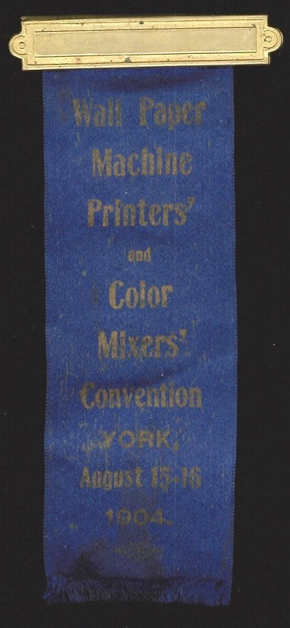 1904 Wall Paper Machine Printers & Color Mixers Badge